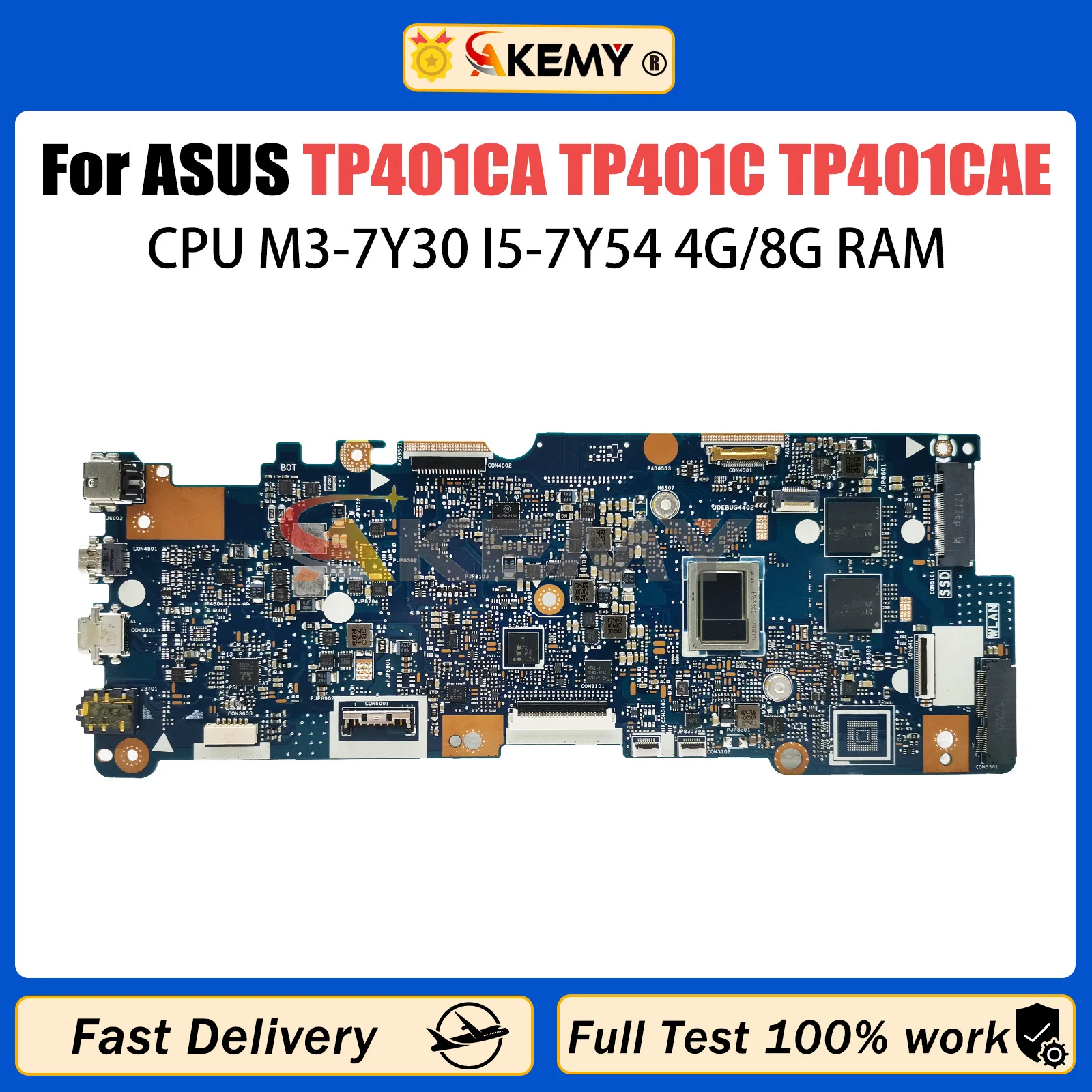 

AKEMY TP401CA Mainboard For ASUS VivoBook 14 TP401C TP401CAE Laptop Motherboard M3-7Y30 I5-7Y54 CPU 4G/8G-RAM 0G/64G/128G-SSD