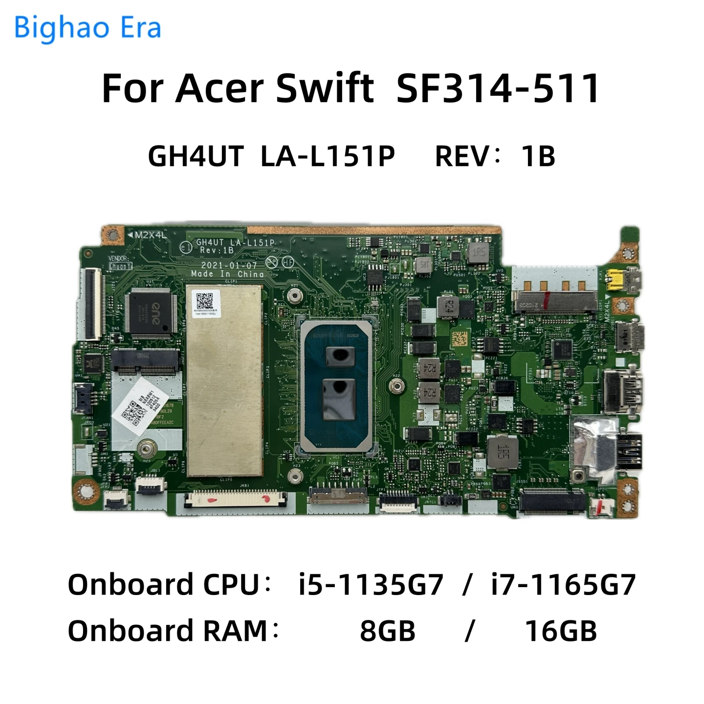 GH4UT LA-L151P For Acer Swift SF314-511 Laptop Motherboard With i5-1135G7 i7-1165G7 CPU 8GB/16GB-RAM NBABM11001 NB.ABM11.007