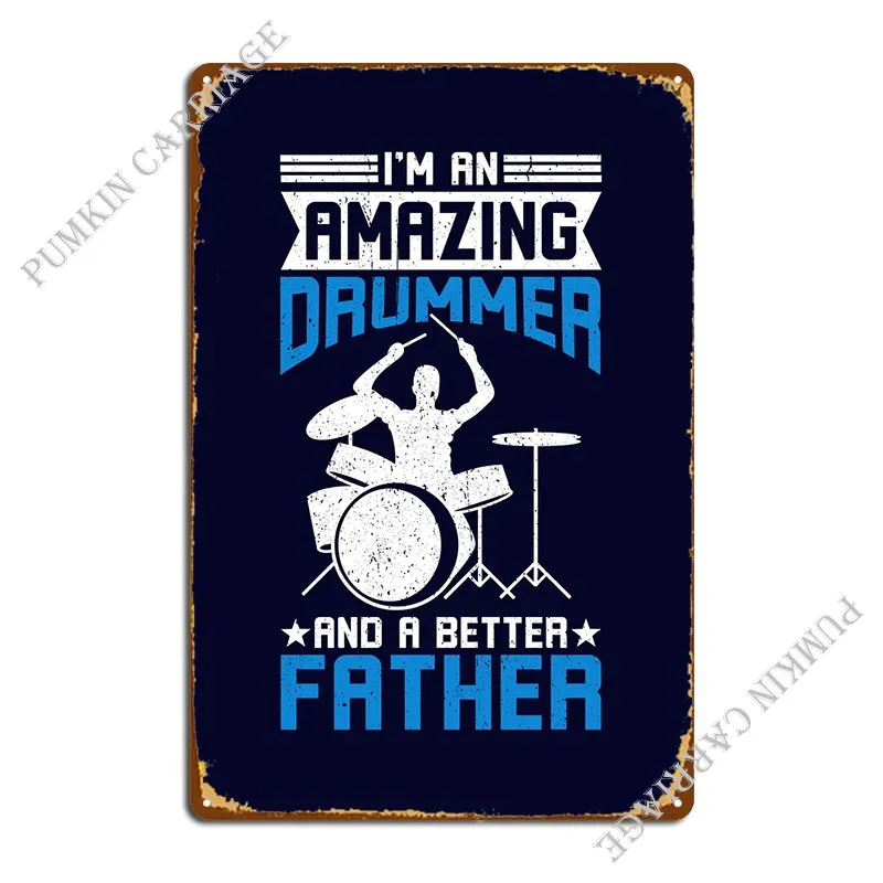 Amazing Drummer Father Metal Plaque Poster Wall Decor Print Cinema Decoration Pub Tin Sign Poster