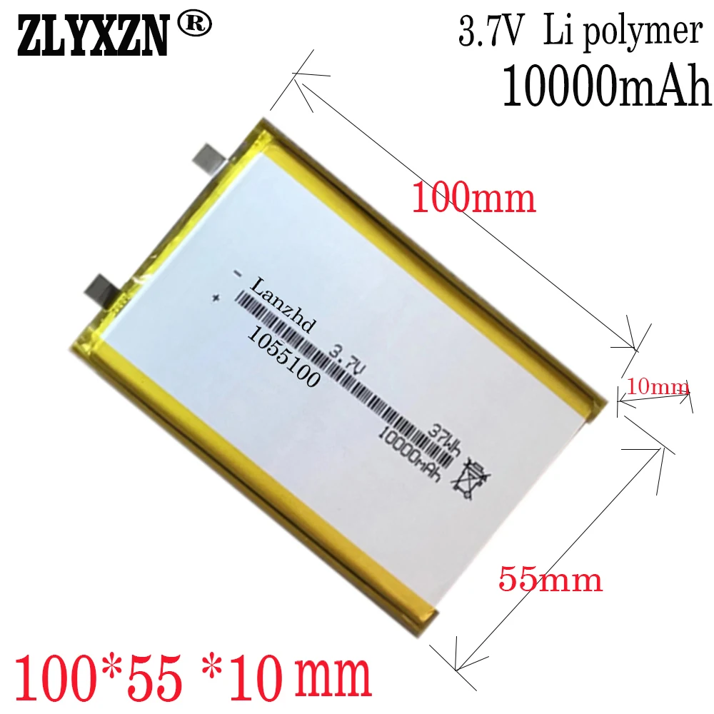 1-10PCS 3.7V Li Polymer Battery 10000mAh 100*55*10mm Soft package battery For Power Bank Bluetooth Speakers Tablet DVD 1055100