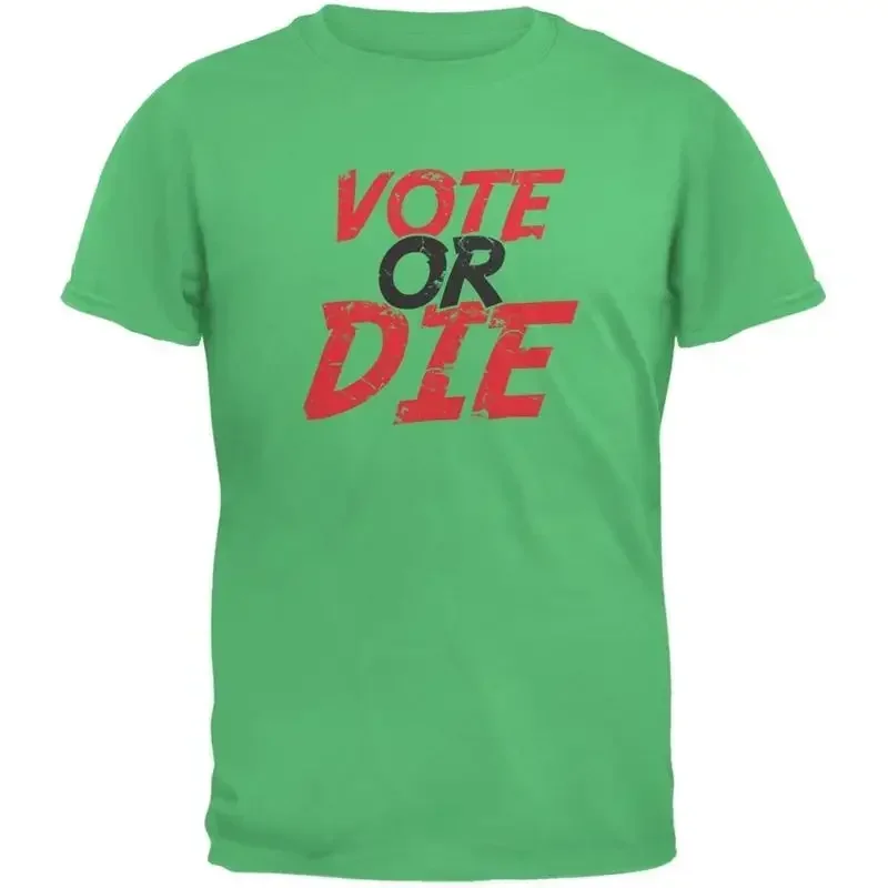 Election 2016 Vote Or Die Irish Green Adult T Shirt