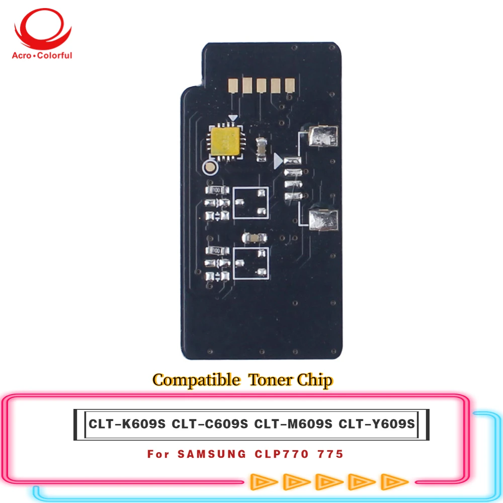 7K CLT-K609S CLT-C609S CLT-M609S CLT-Y609S Compatible Toner Chip For SAMSUNG CLP770 775 Printer