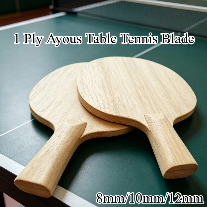 

Table Tennis Blade 1-Ply Ayous 8mm/10mm/12mm Professional High Elasticity DIY Ping Pong Paddle for Speed Loop & Fast Attack
