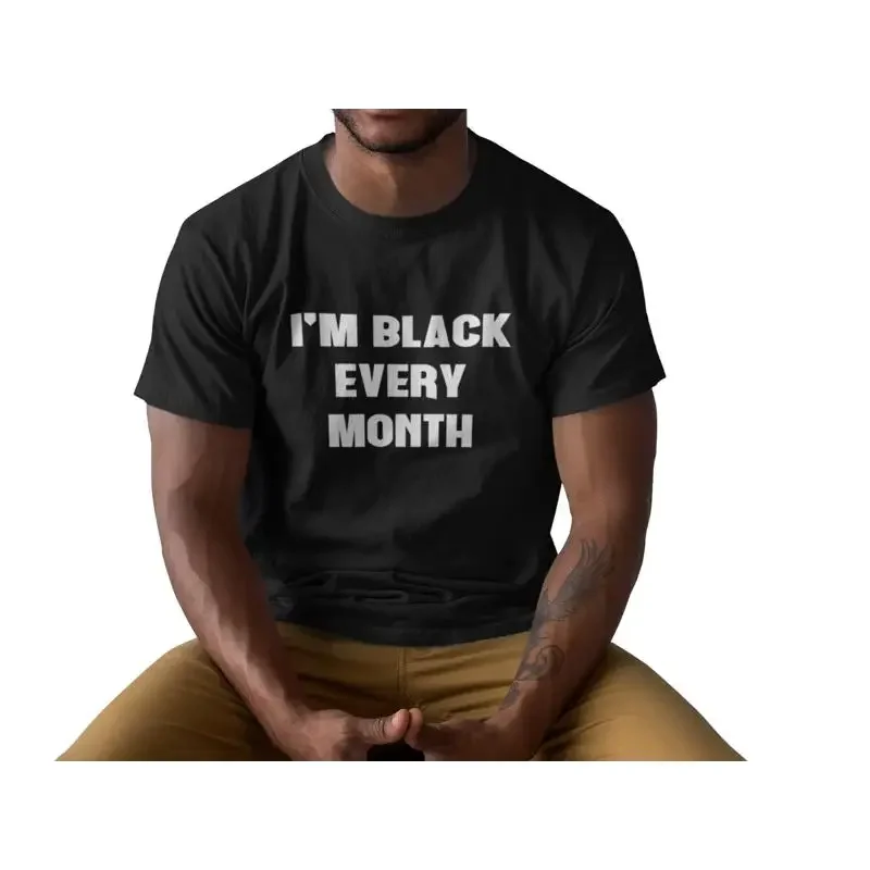 I'm Black Every Mon…