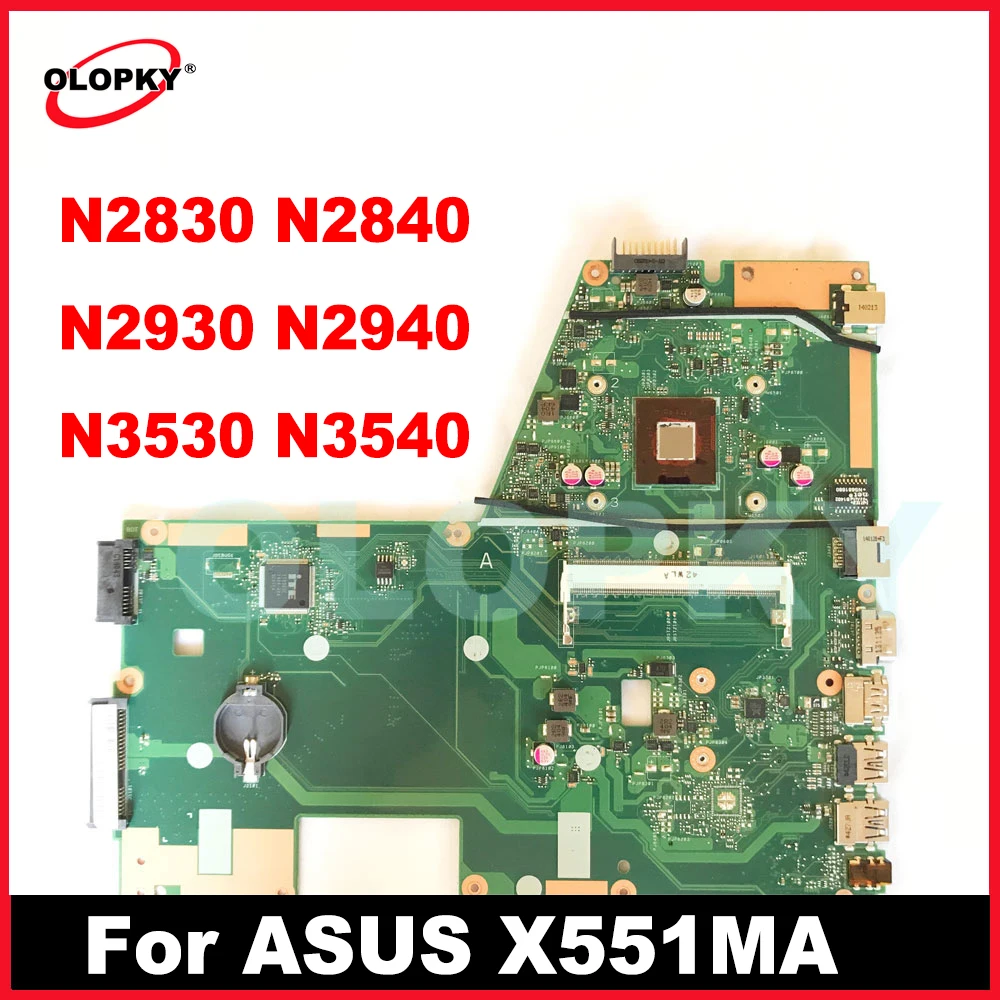 

X551MA с N2830 N2840 N2930 N2940 N3530 N3540 для ASUS X551M X551 R512MA D550FM F551MA материнская плата ноутбука 100% тест