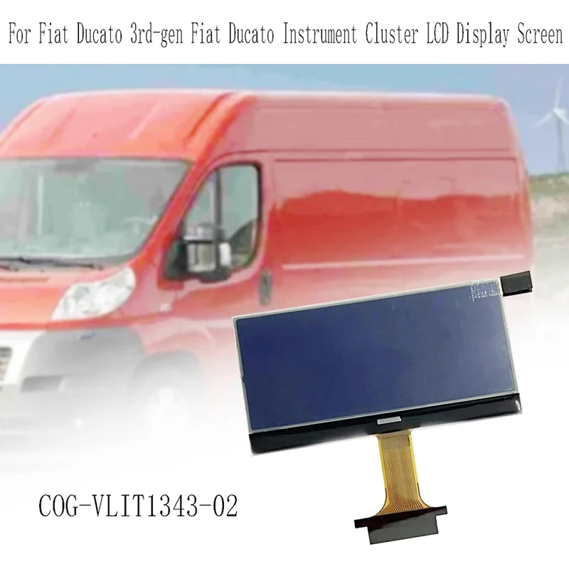 Dashboard LCD Display Screen For Fiat Ducato 3Rd-Gen Fiat Ducato Instrument Cluster LCD Display Screen COG-VLIT1343-02