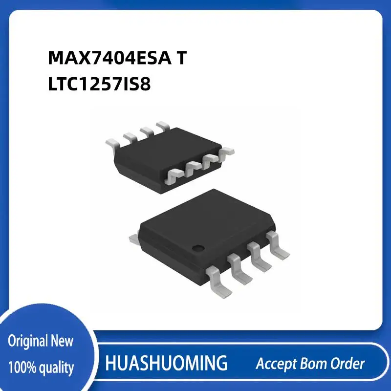 

10Pcs/Lot New MAX7404ESA+T MAX7404ESA MAX7404 LTC1257IS8 LTC1257IS LTC1257 1257I SOP8