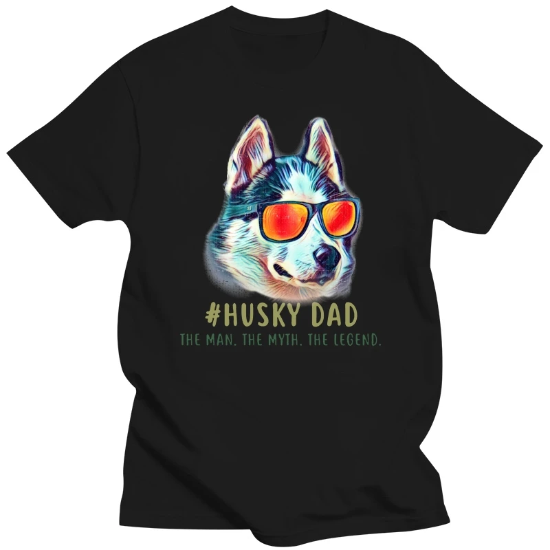 Husky Dad The Man The Myth The Legend Men T-Shirt Cotton S-3Xl Large Size Tee Shirt