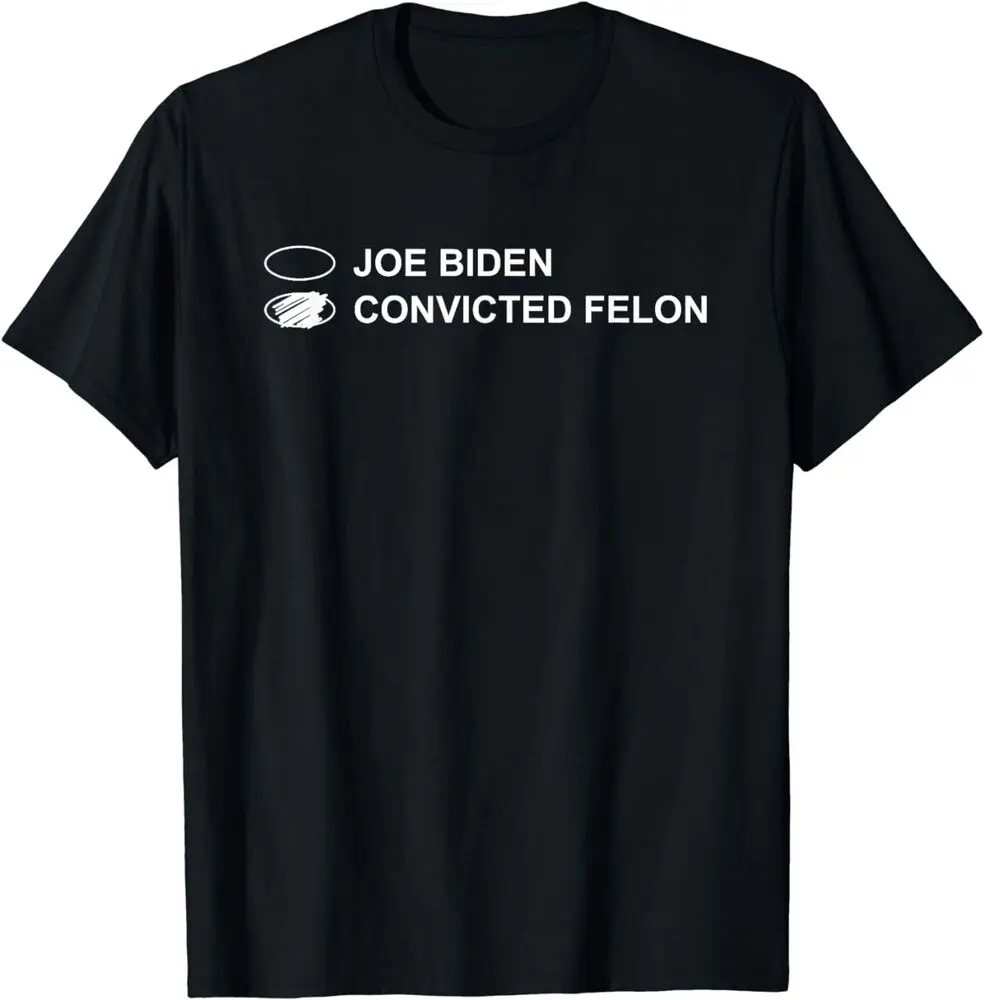 Joe Biden Vs Convicted Felon Funny Ballot Paper Voting Humor T-Shirt