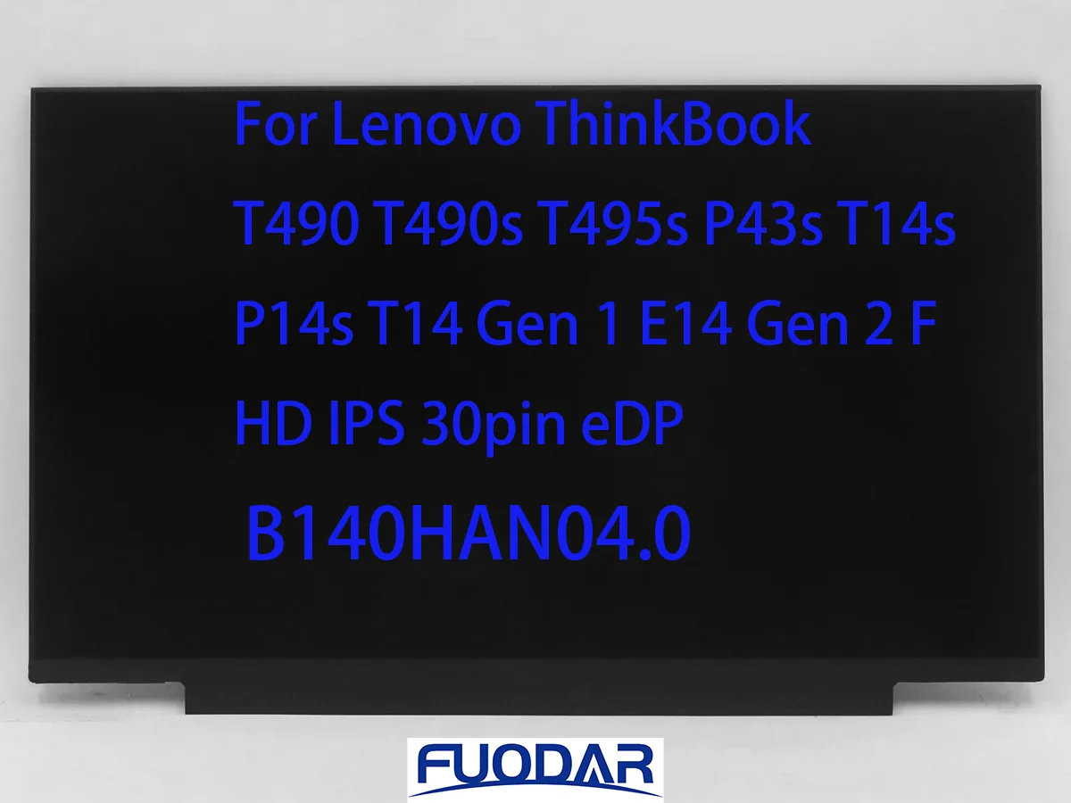 

14.0 Laptop LCD Screen B140HAN04.0 For Lenovo ThinkBook T490 T490s T495s P43s T14s P14s T14 Gen 1 E14 Gen 2 FHD IPS 30pin eDP