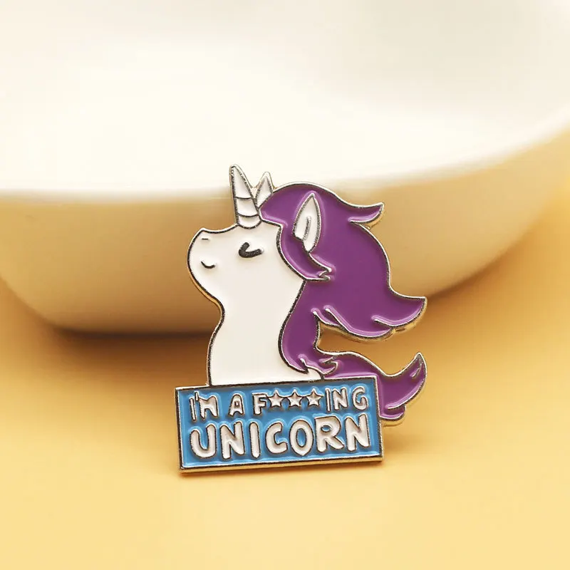 I'm A Fing Unicorn Enamel Pins Cute Animal Unicorn Badges Lapel pins Brooches Women Men Jewelry Accessories For Gifts