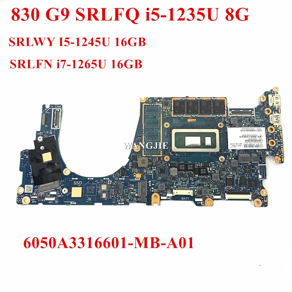 

6050А 3316601 -MB-A01 для ноутбука HP EliteBook 830 G9 840 G9, материнская плата N09309-601N03411-601 N03410-601 N03417 i5/i7 8 ГБ 16 ГБ ОЗУ