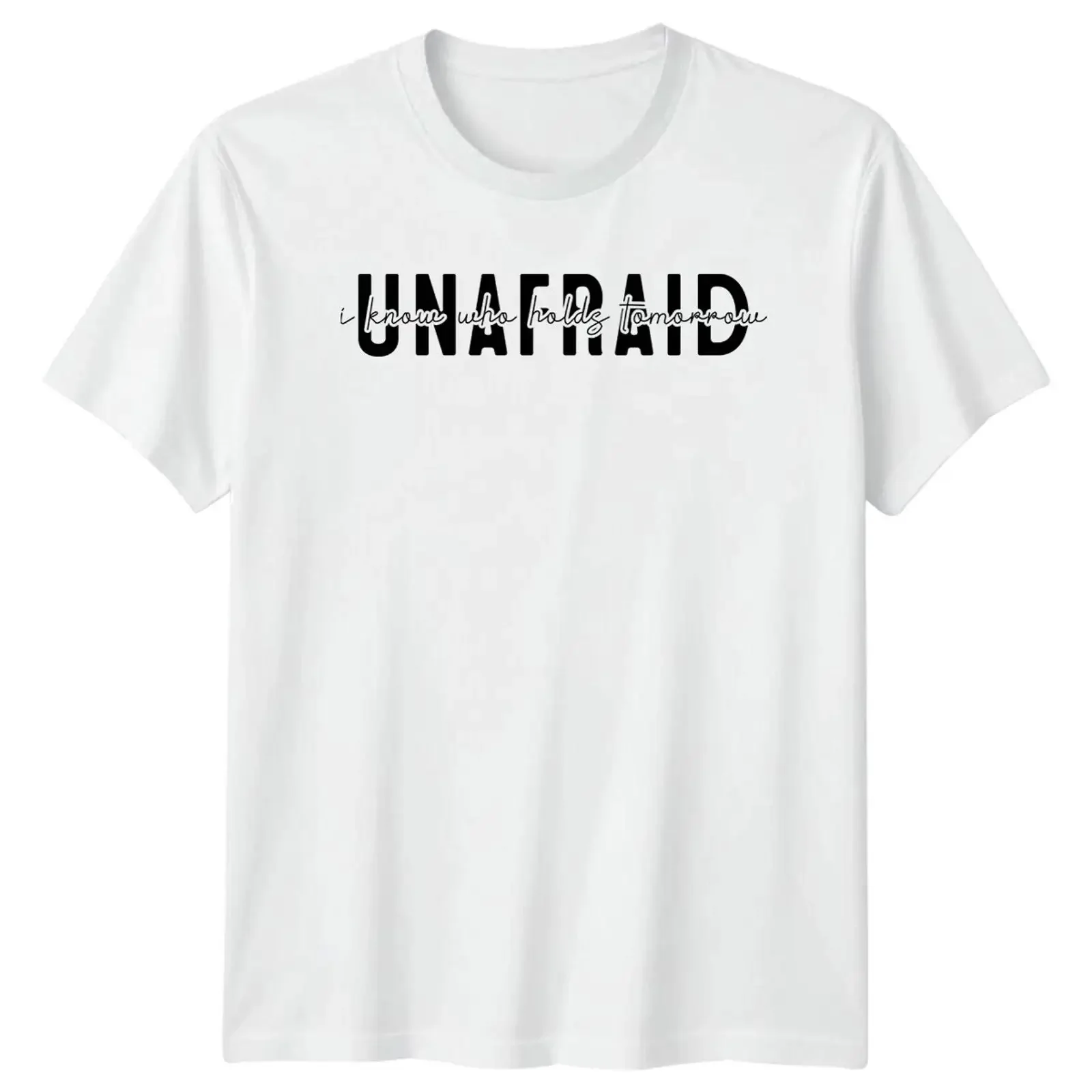Unafraid I Know Who Holds Tomorrow Christian Faith T Shirt vintage Washed Versatile Casual Comfortable Slightly Stretched