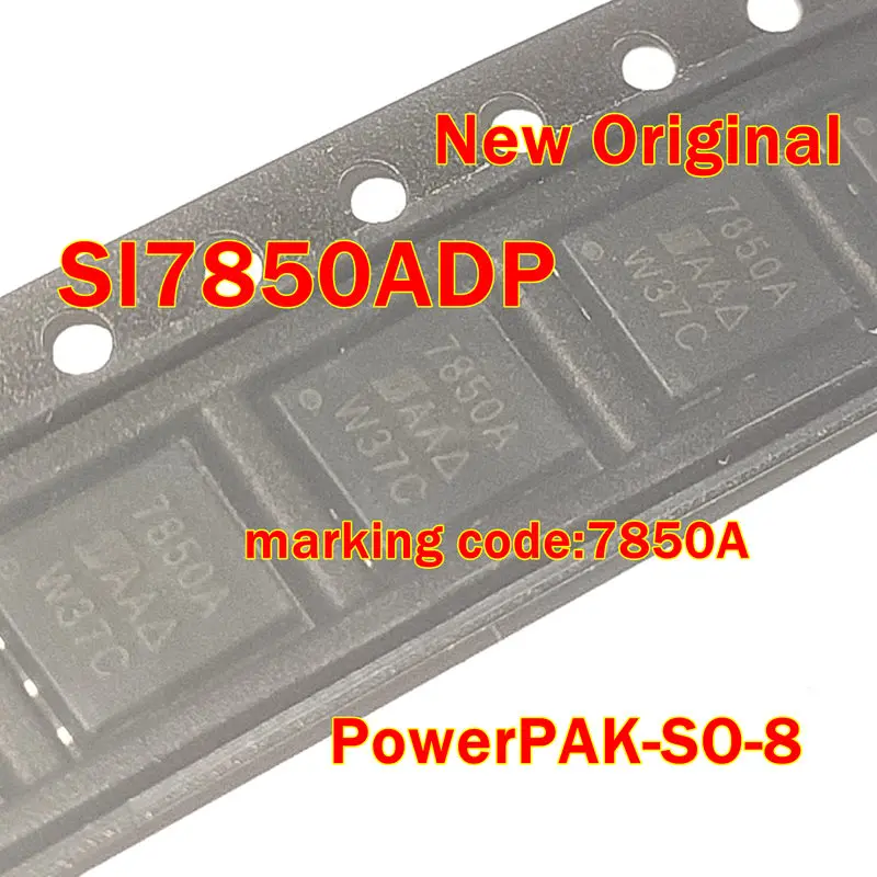 

SI7850ADP SI7850ADP-T1-GE3 marking code 7850A PowerPAK-SO-8 N-channel 60V Field Effect Transistor