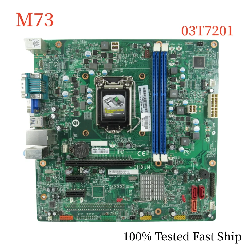 

IH81M For Lenovo Thinkcentre M73 Motherboard 03T7201 LGA 1150 DDR3 Mainboard 100% Tested Fast Ship