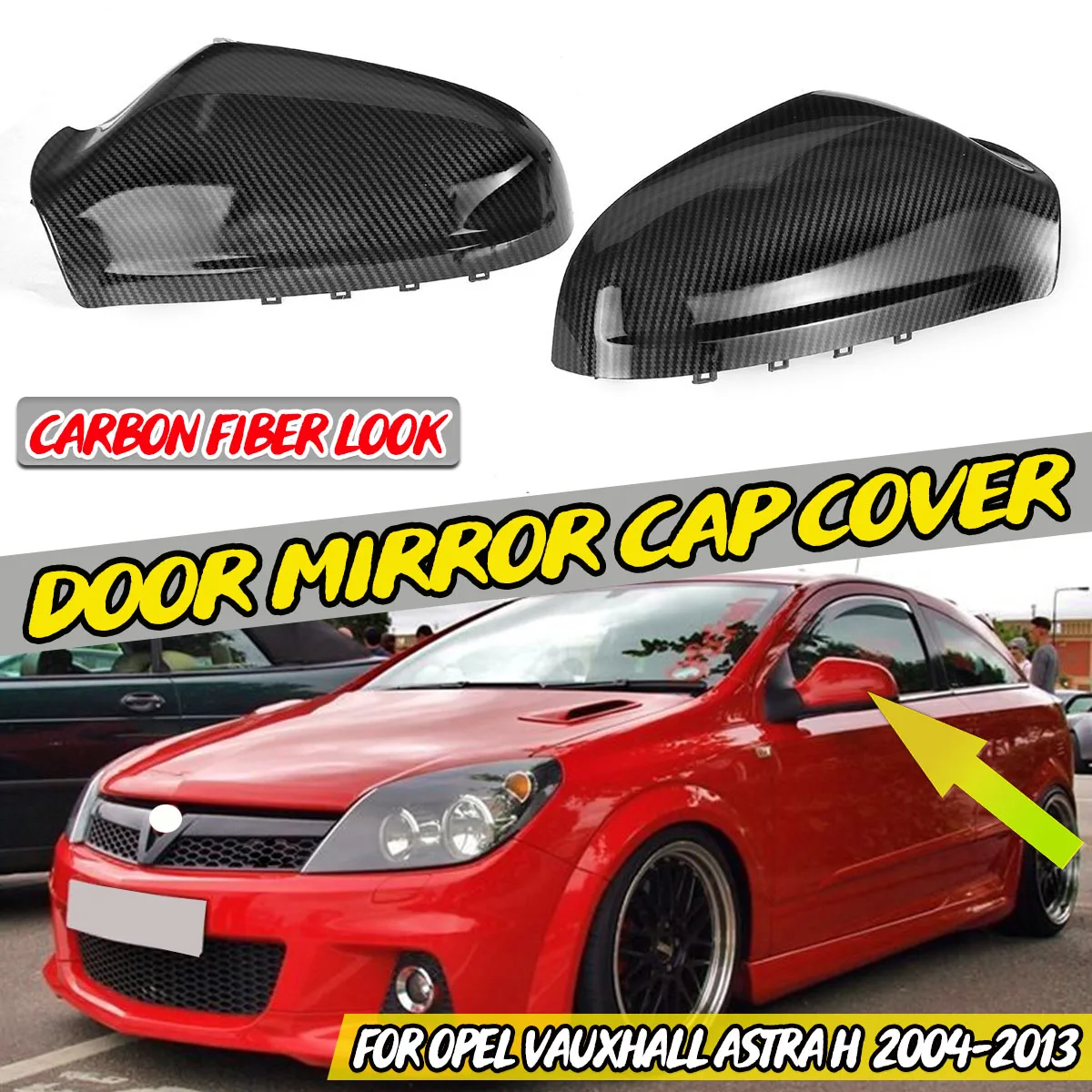 

2x Car Side Door Wing Rear View Mirror Cover Rearview Mirror Caps For Opel For Vauxhall For Astra H 2004-2013 Carbon Fiber Look