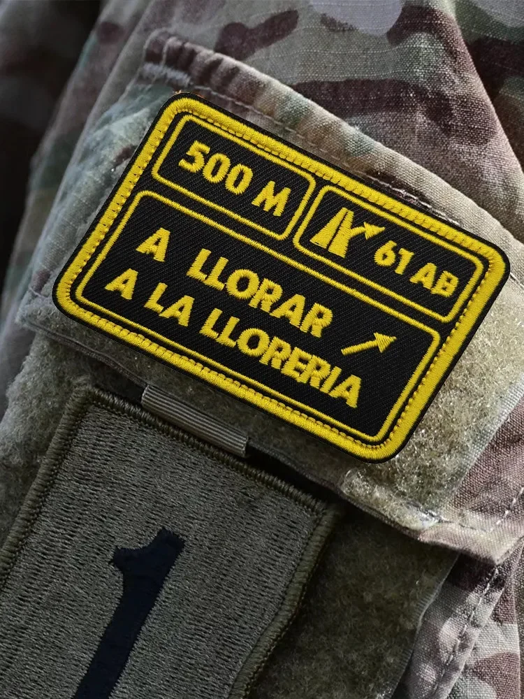 500M A LLORAR ricamo spagnolo Hook & Loop patch Tactical Morale Badge accessori alfabeto zaino cappelli adesivi