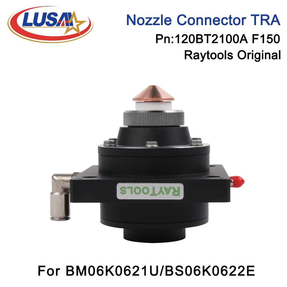 LUSAI Raytools Original BM06K D37 F150 120BT2100A Head Connector Nozzle Connection TRA For Raytools BM06K0621U BS06K0622E