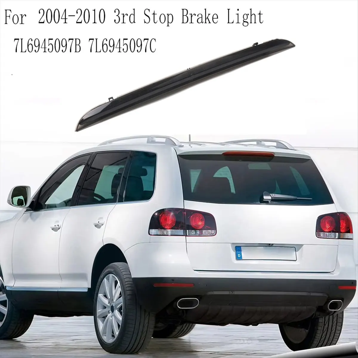For VW Touareg 2004-2010 3rd Stop Brake Light 7L6945097B 7L6945097C Main in Car Light