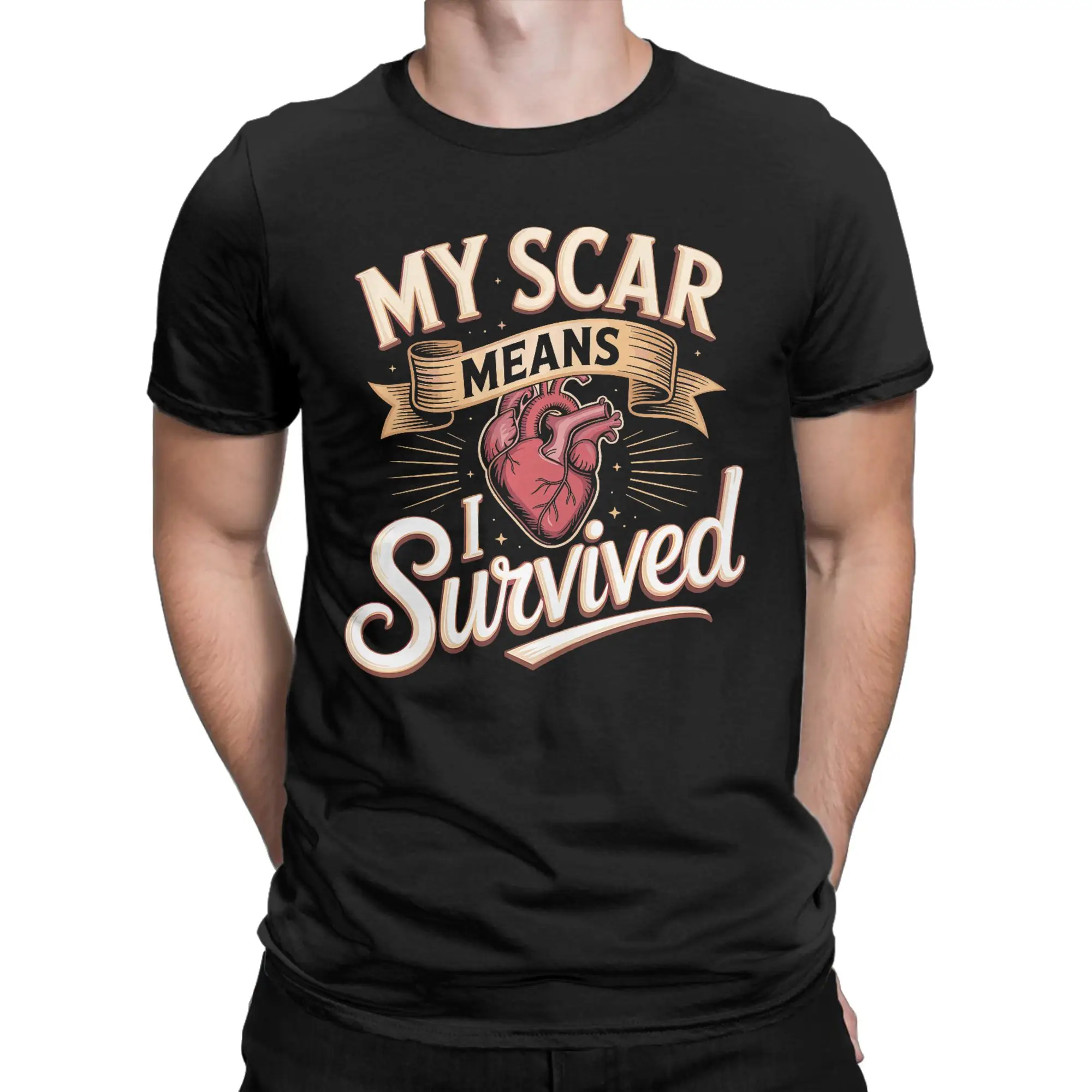 My Scar Means I Survived Heart  T Shirt for Men Pure Cotton Unique T-Shirt Crew Neck  Tee Shirt Short Sleeve Tops Gift Idea