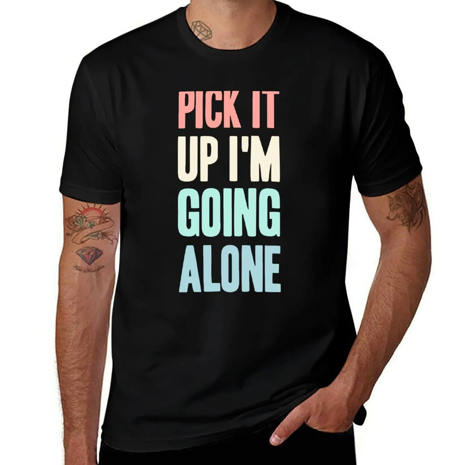 Pick It Up I'm Going Alone Funny Euchre Player T-Shirt Work Comfort T-Shirt for Men