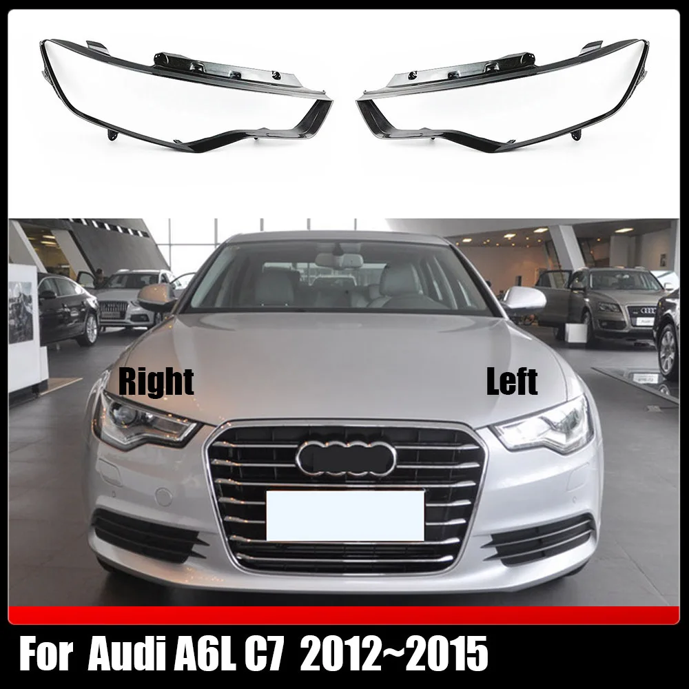 

Headlights Shell Transparent Lampshdade Headlamp Cover Lamp Shade Plexiglass Replace Original Lens For Audi A6L C7 2012~2015