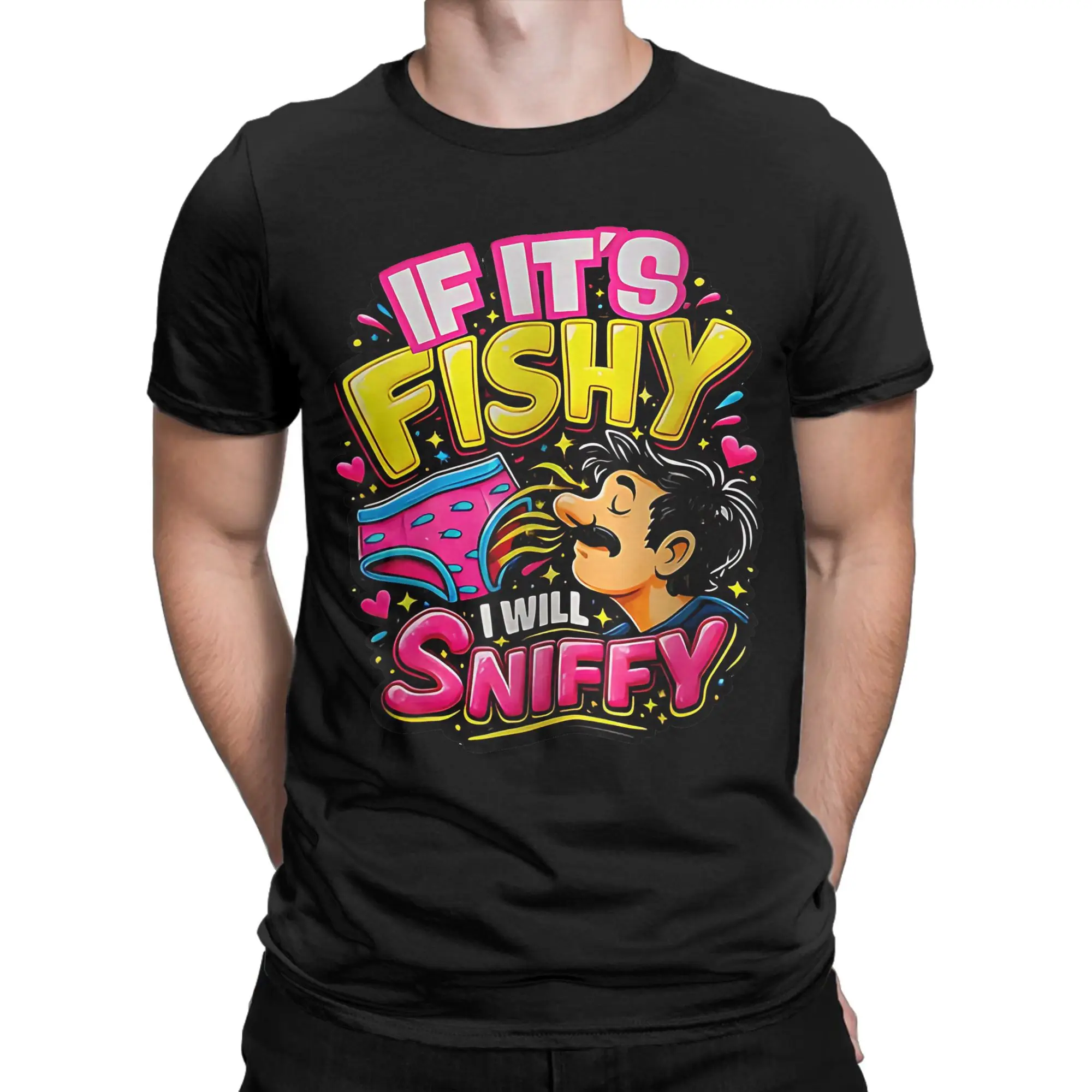 Graphic Printing If It's Fishy I Will Sniffy Funny Embarrasing  T Shirt For Unisex  Pure Cotton T-shirts Short Sleeve Clothes