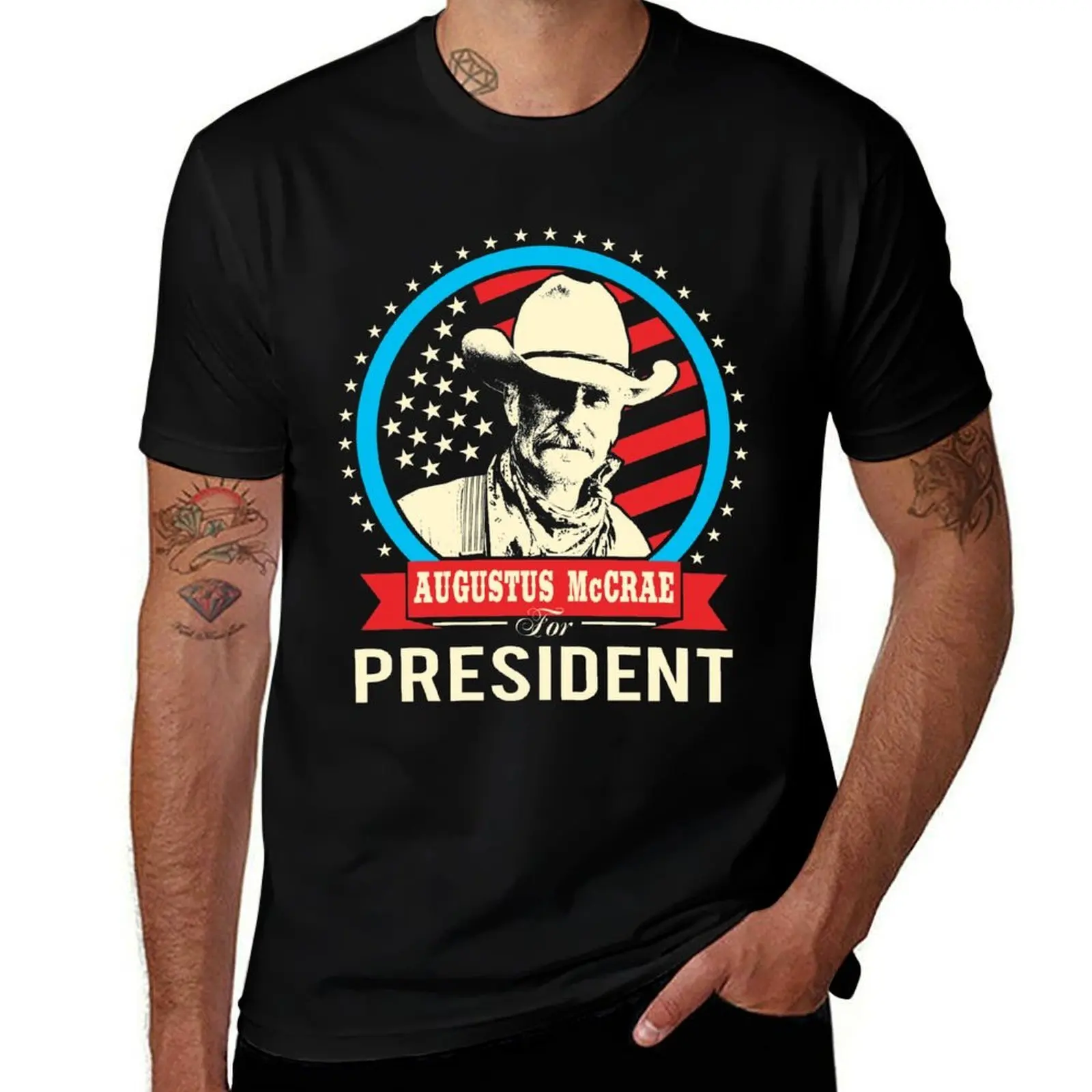 

Lonesome dove - Augustus McCrae for President T-Shirt t shirts for man graphic funny t shirt for man T-Shirt
