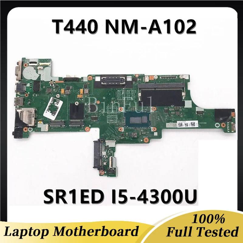 

For Lenovo Thinkpad T440 Laptop Motherboard W/ I5-4300U VIVL0 NM-A102 DDR3 Fru 04X5014 04X5010 04X5011 04X5012 04X5013 04X5015