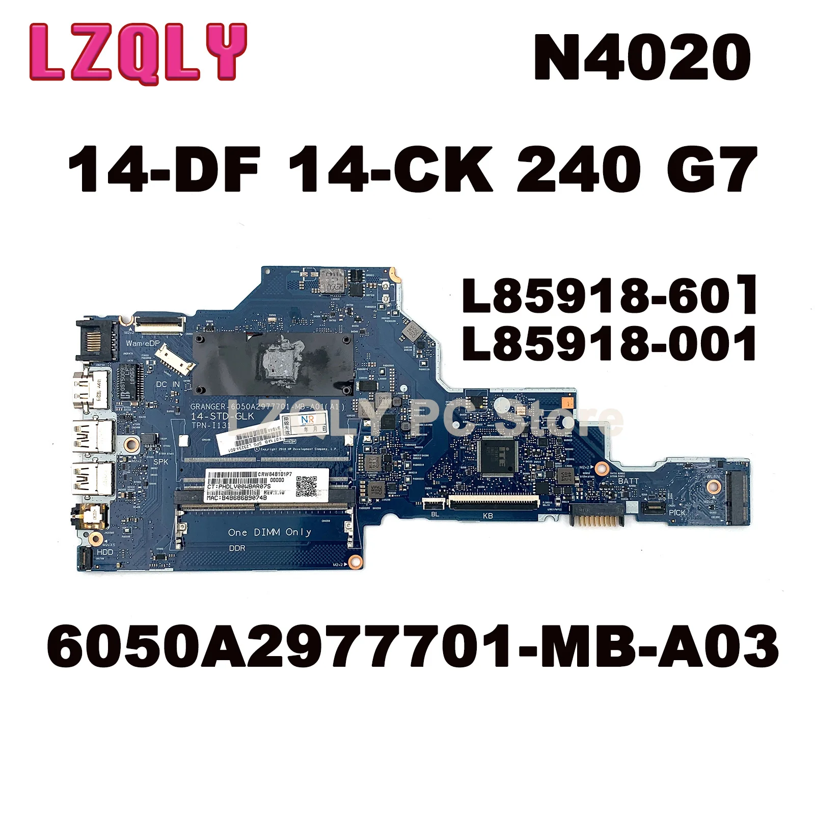 

100% Working For HP 14-DF 14-CK 240 G7 Motherboard N4020 CPU In-built L85918-601 L85918-001 6050A2977701-MB-A03 Tested Ok