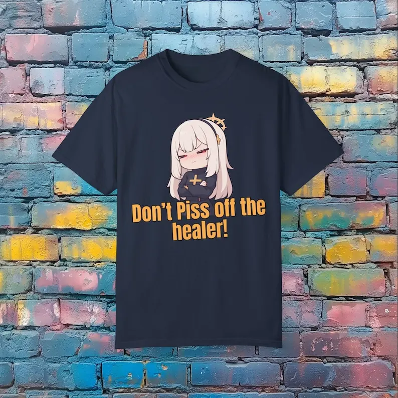 Don't Piss off the Healer T-Shirt - Funny Gamer Tee