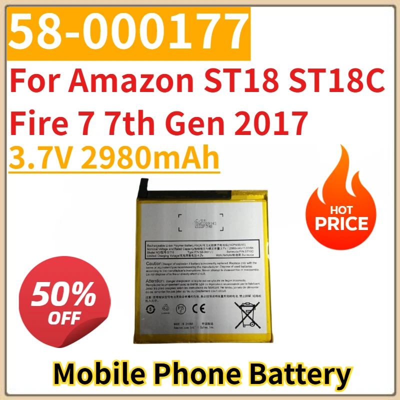 

Brand New Replacement Mobile Phone Battery 3.7V 2980mAh 58-000177 For Amazon ST18 ST18C GB-S10-308594-060L Fire 7 7th Gen 2017