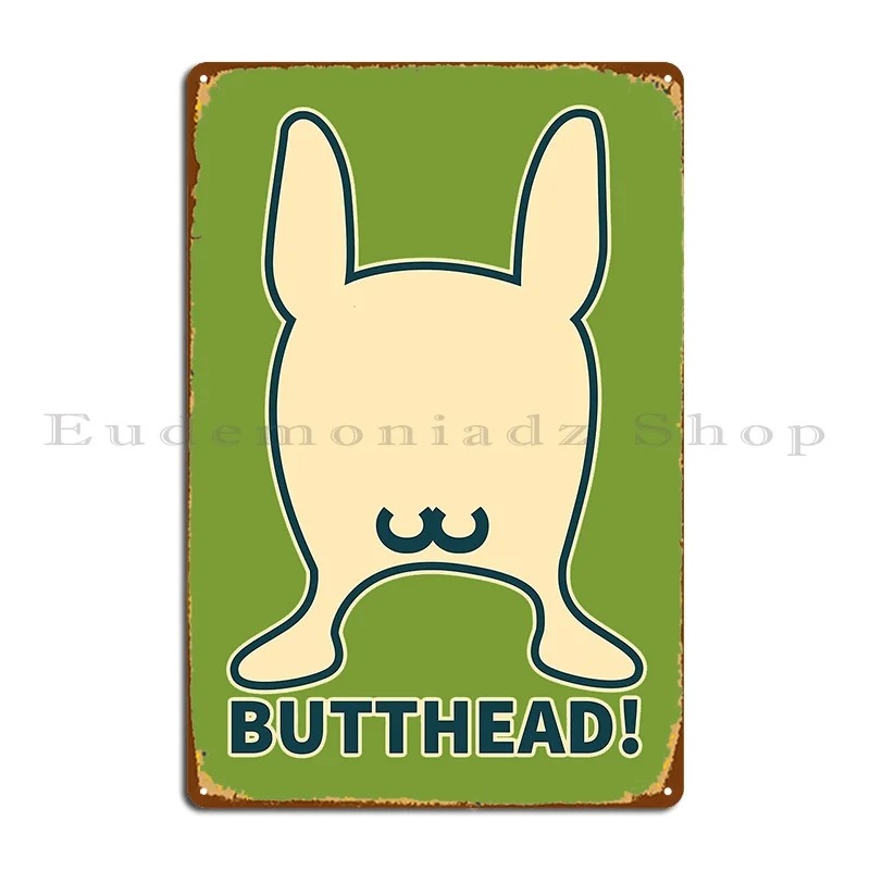 quirkitt says butthead Metal Sign Club Mural Wall Plaque Wall Decor printed Tin Sign Poster