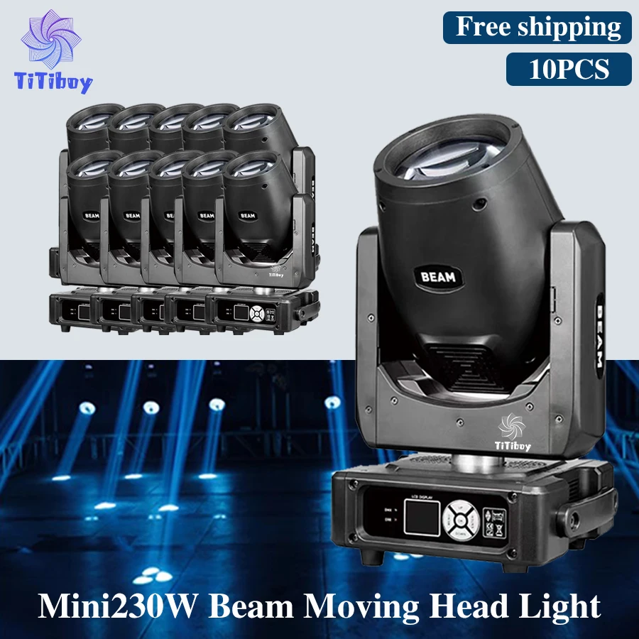 0 Tax 10Pcs Mini Beam 230W 7R Moving Head Light Lyre Sharpy Beam Stage Lights Suitable for Multiple Party Occasions