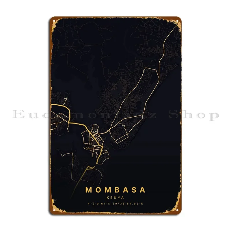 Mombasa Kenya Metal Plaque Poster Garage Plates Bar Wall Mural Custom Tin Sign Poster