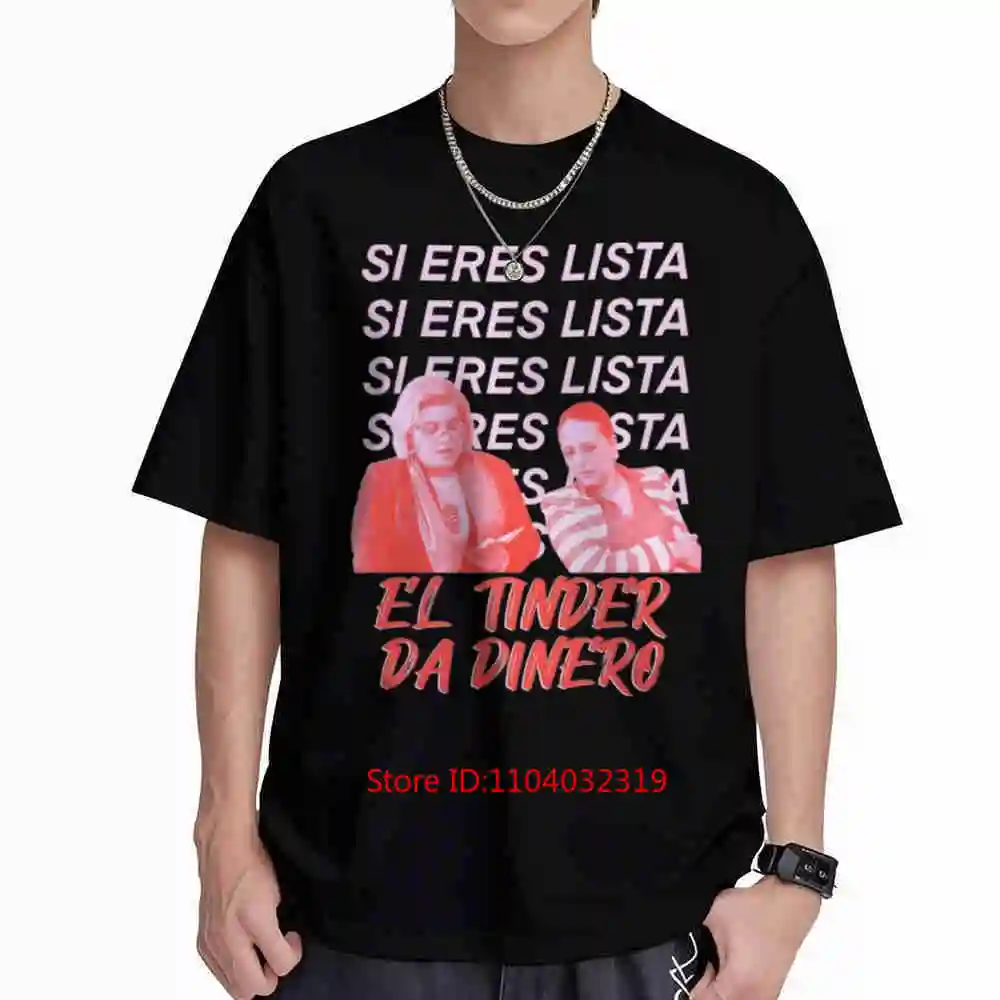 Paquita Salas If You're Smart Tinder Makes Money Short Sleeve Tee 100% Cotton T-Shirt
