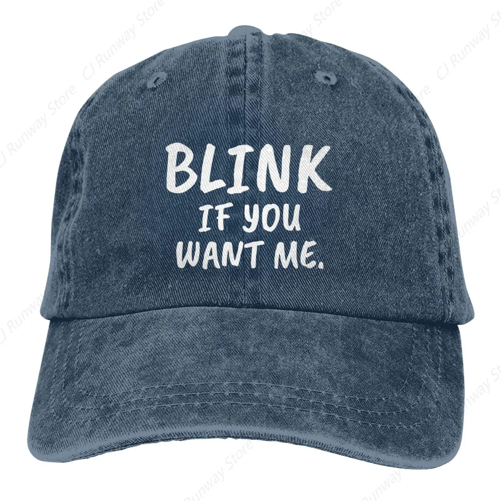 Blink If You Want Me Hat Baseball Cap for Men Women Adjustable Fashion Washed Trucker Hats