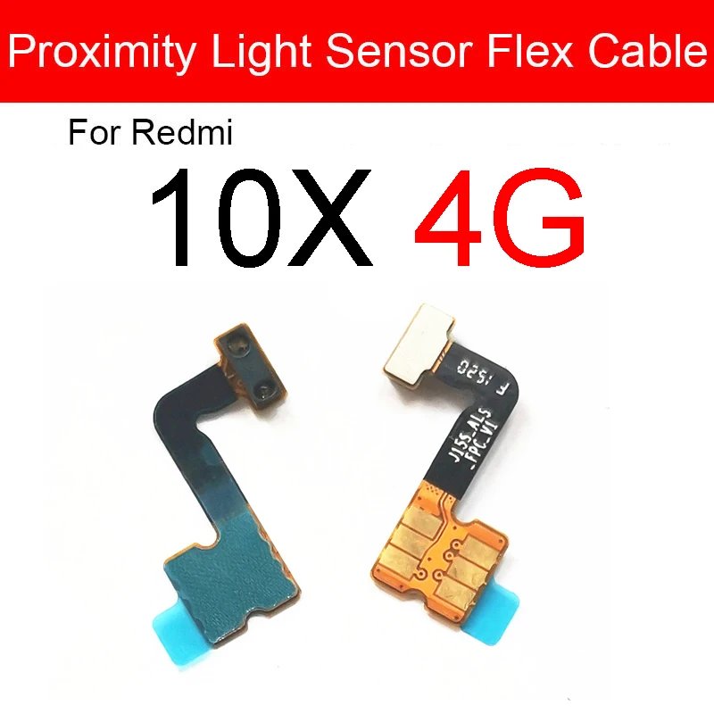 Proximity Sensor Flex Cable For Xiaomi Redmi 6 Pro 6A 8A 9 10X Light Ambient Flex Cable For Redmi Note 8 8T 9 9T 9S Pro 4G 5G