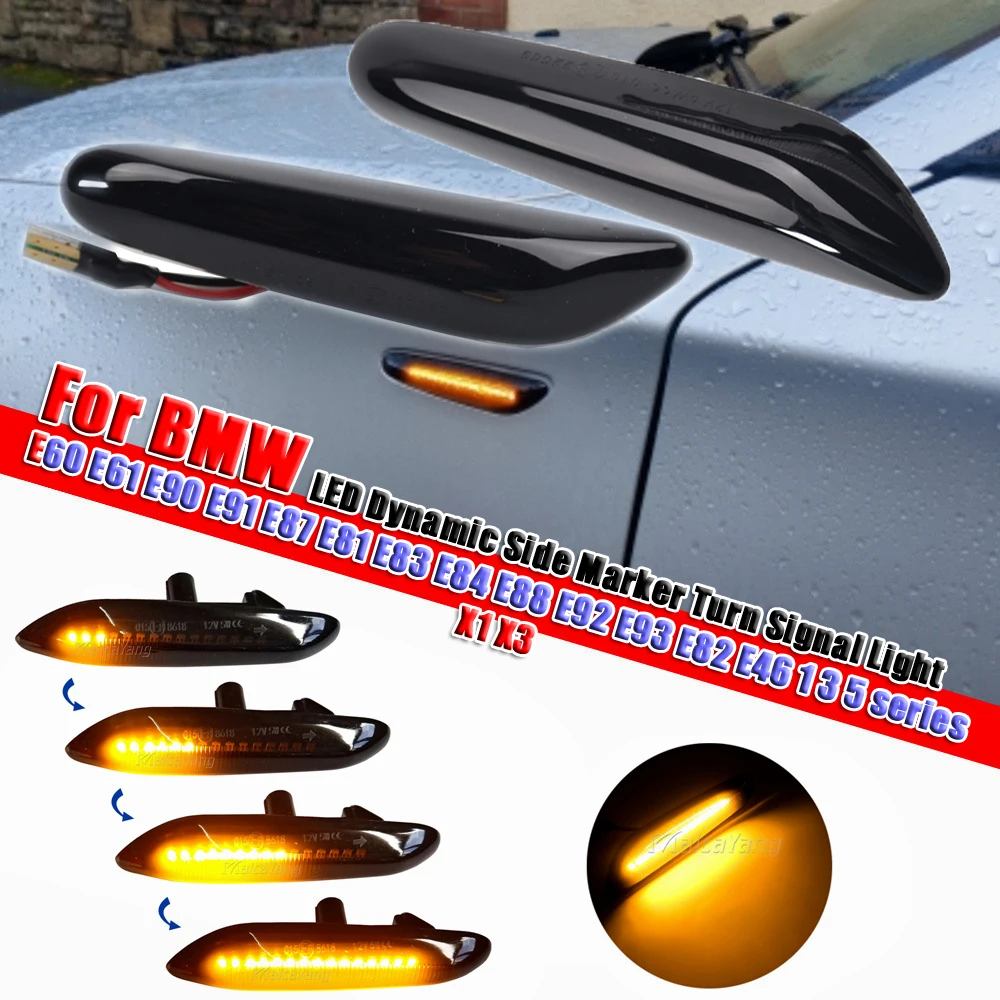 Dynamic LED Turn Signal Light Side Marker For BMW E60 E61 E90 E91 E87 E81 E83 E84 E88 E92 E93 E82 E46 1 3 5 series x1 x3 2004