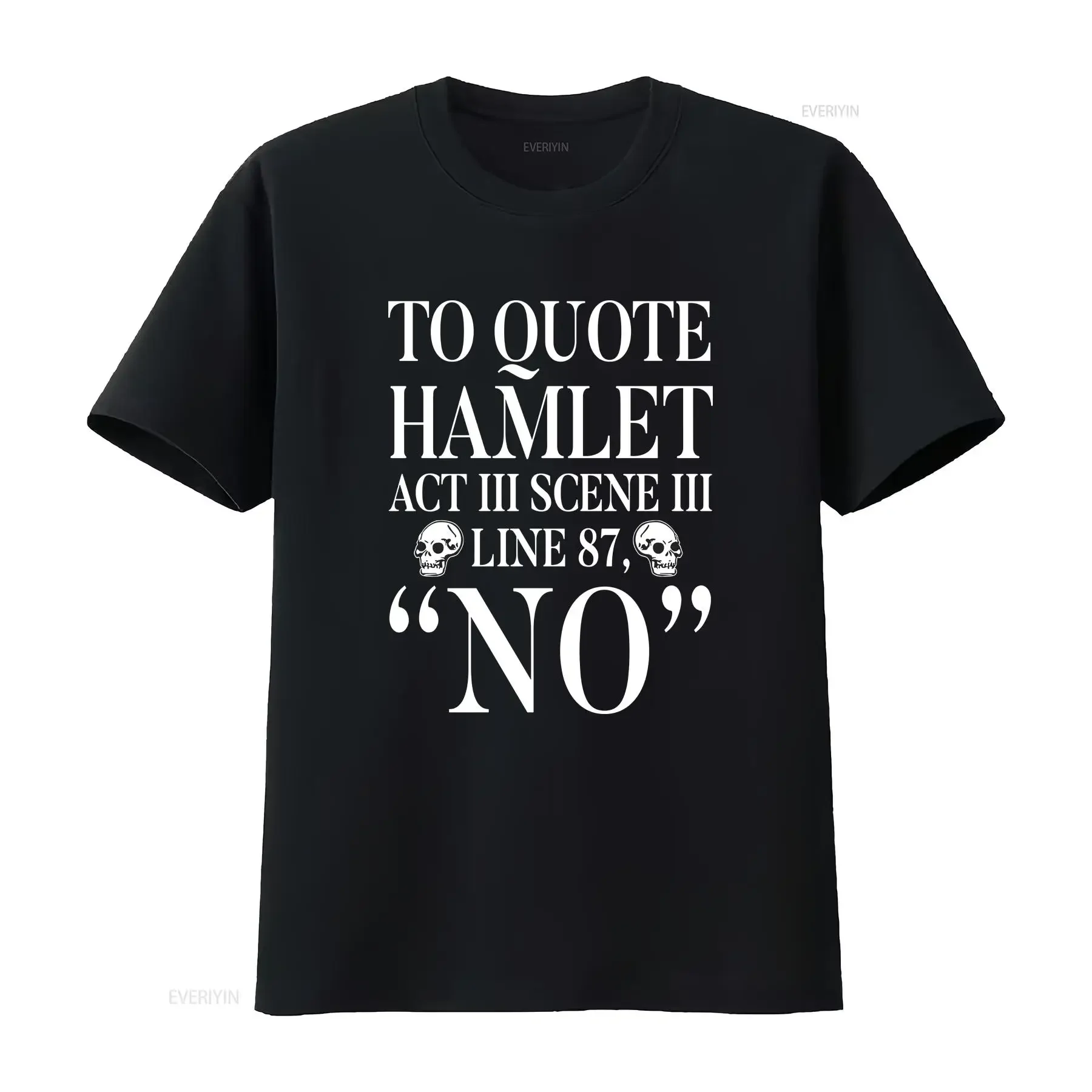 To Quote Hamlet T Shirt Shakespeare Book Lovers Funny Insult vintage Washed graphic Stretched fashion designer clothes Soft