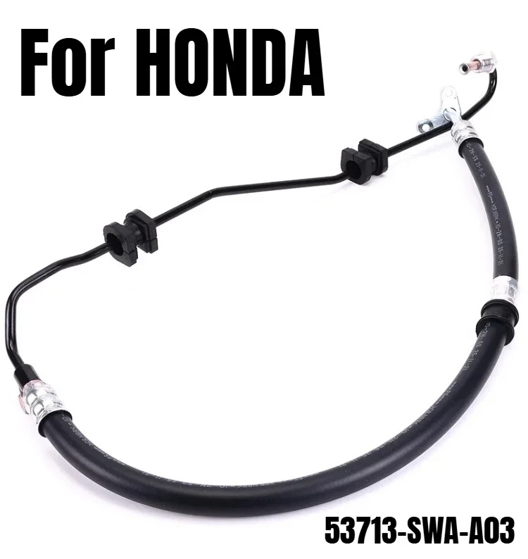 For HONDA CRV 2007 2008 2009 2010 2011 RE4 2.4L Brand New AP03 Power Steering Pump Pressure Hose Pipe 53713-SWA-A03