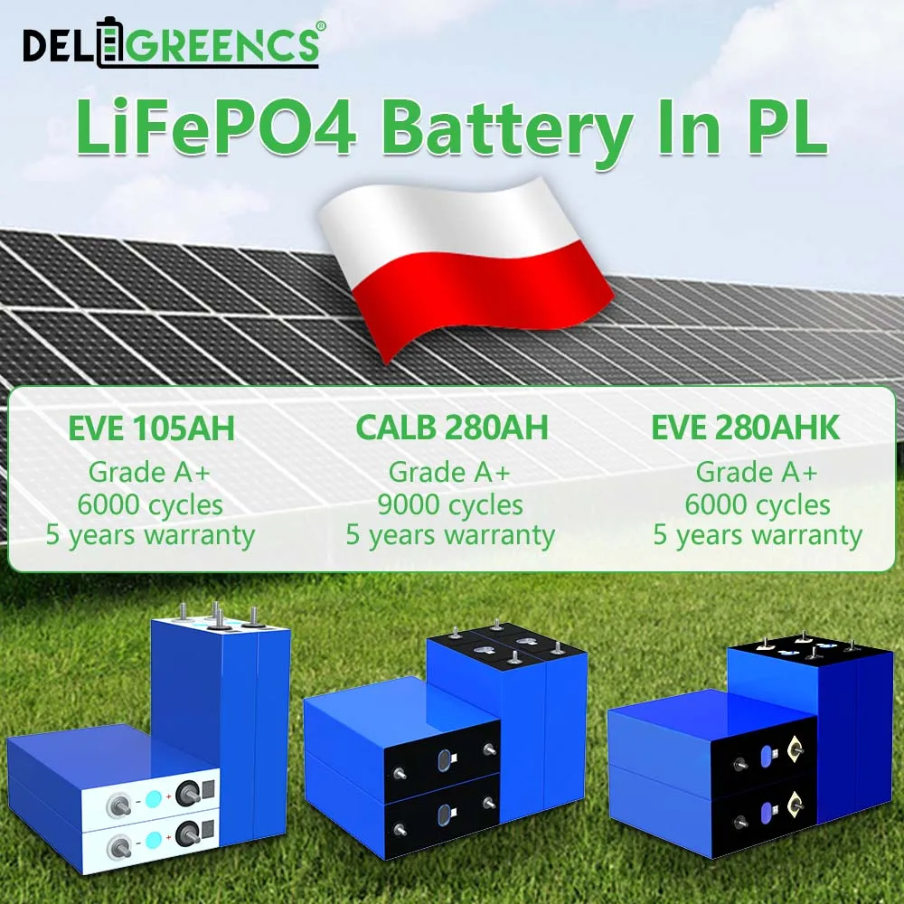 

Poland Lifepo4 Grade A Power Bank 12V 24V 48V EVE105AH 280AH CALB 280AH 300AH Battery 9000 cycles Lifepo4 Battery For Solar