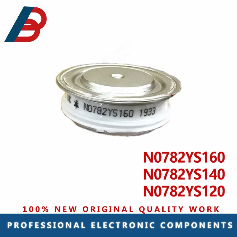 

N0782YS160 Thyristor Module N0782YS140 N0782YS120