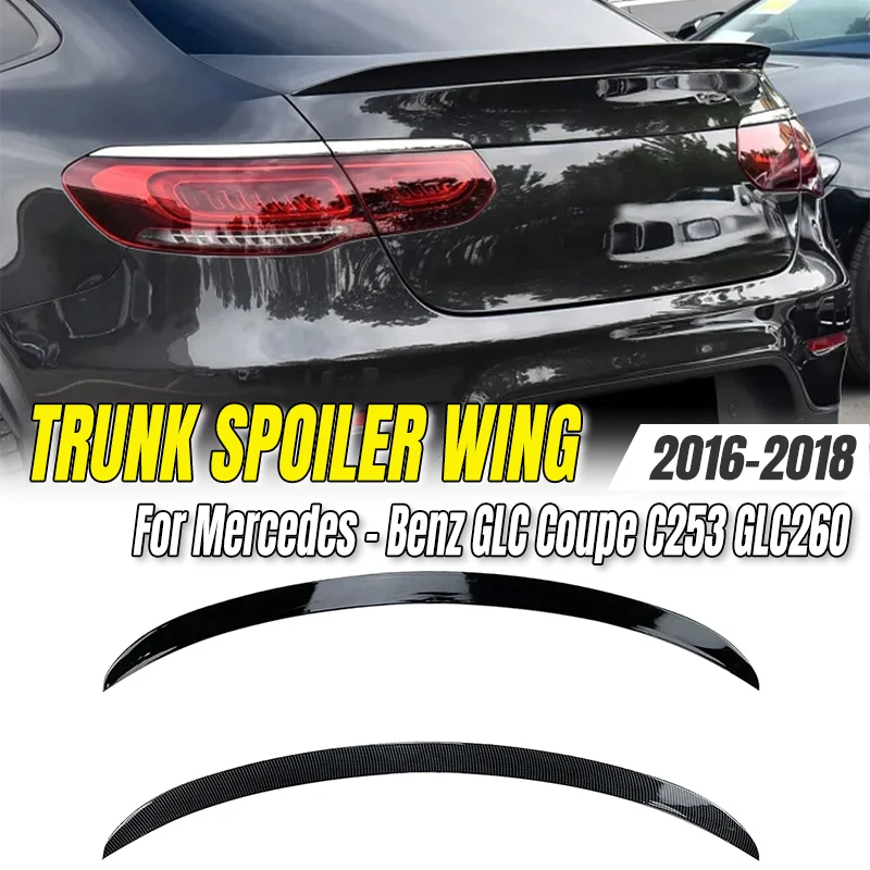 

For Mercedes-Benz GLC Coupe C253 GLC260 2016-2018 AMG Style Rear Trunk Spoiler Unpainted ABS Plastic