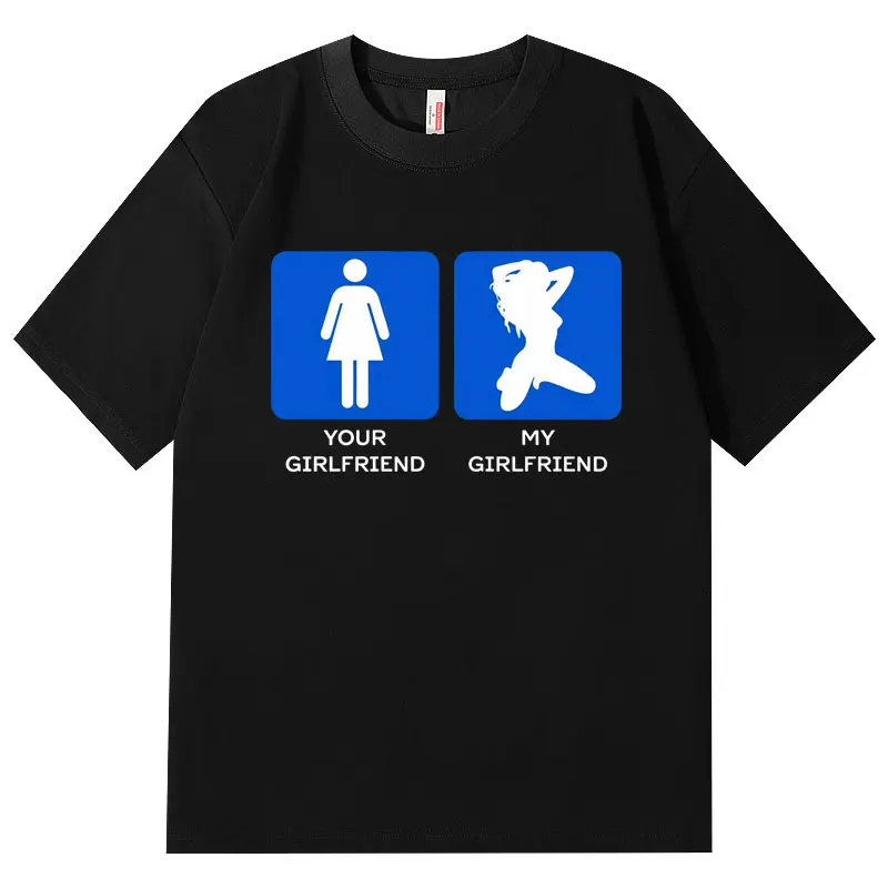 T-shirts humoristiques « Ta petite amie contre ma petite amie », tendance mode urbaine, T-shirts décontractés en coton pour hommes et femmes