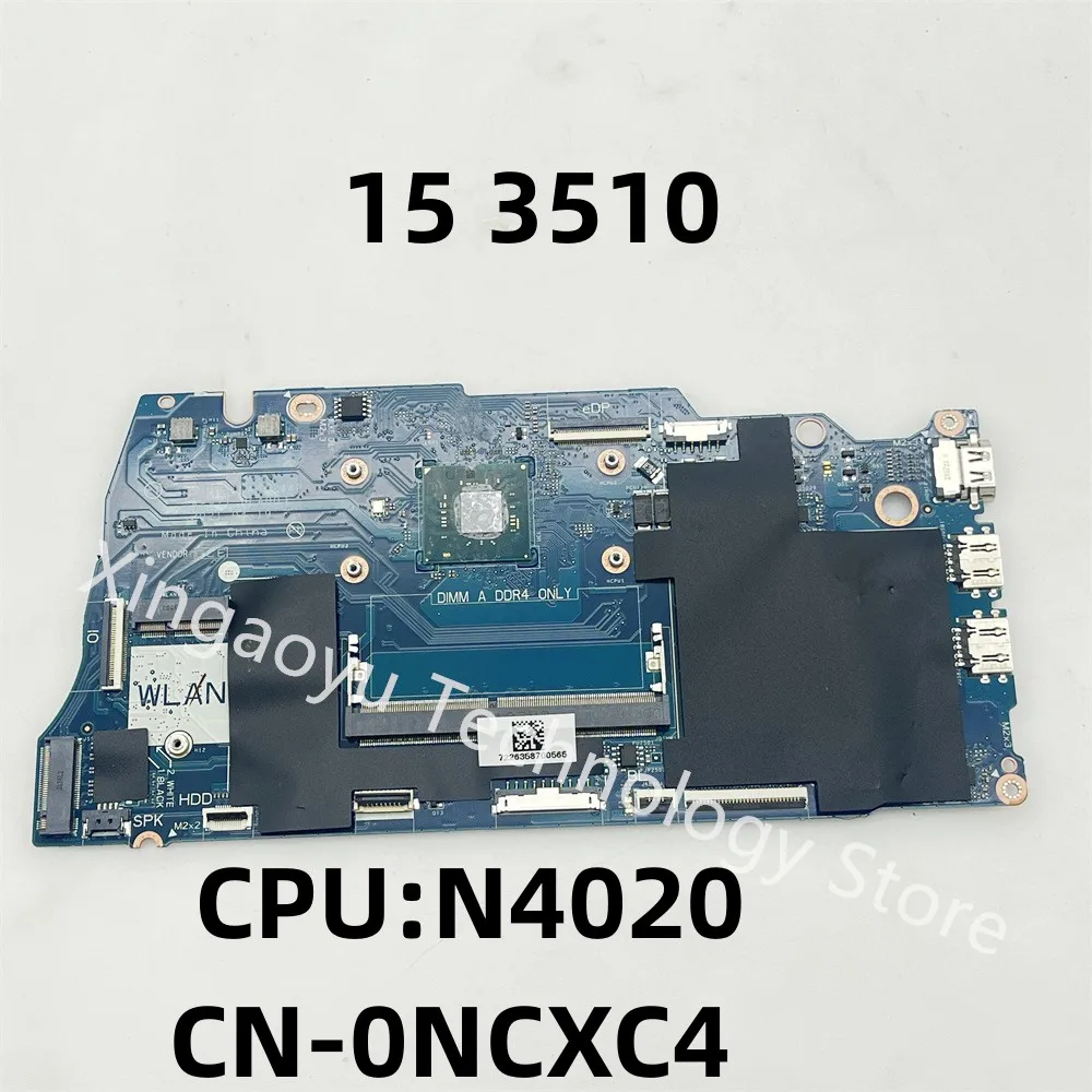 

Original LA-L244P Mainboard For Dell Inspiron 15 3510 Laptop Motherboard CPU:N4020 SRET0 CN-0NCXC4 0NCXC4 NCXC4 100% Tested OK