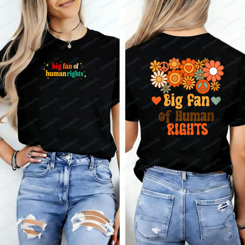 

Big Fan of Human Rights Equal Rights Protest Activist Radicalized By Basic Graphic T Shirts Harajuku Oversized T Shirt Y2k Tops