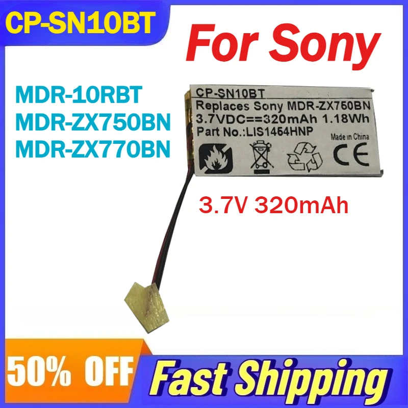 

3.7V 320mAh CP-SN10BT Li-Ion Battery for Sony MDR-10RBT, MDR-ZX750BN, MDR-ZX770BN Headphone Batteries 7820DB0345 Accessories