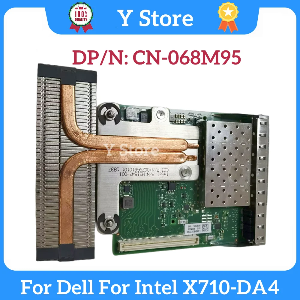 

Y Store 68M95 For DELL For INTEL X710 Quad Port 4X X710-DA4 10GB SFP+ Network Daughter Card 068M95 Fast Ship