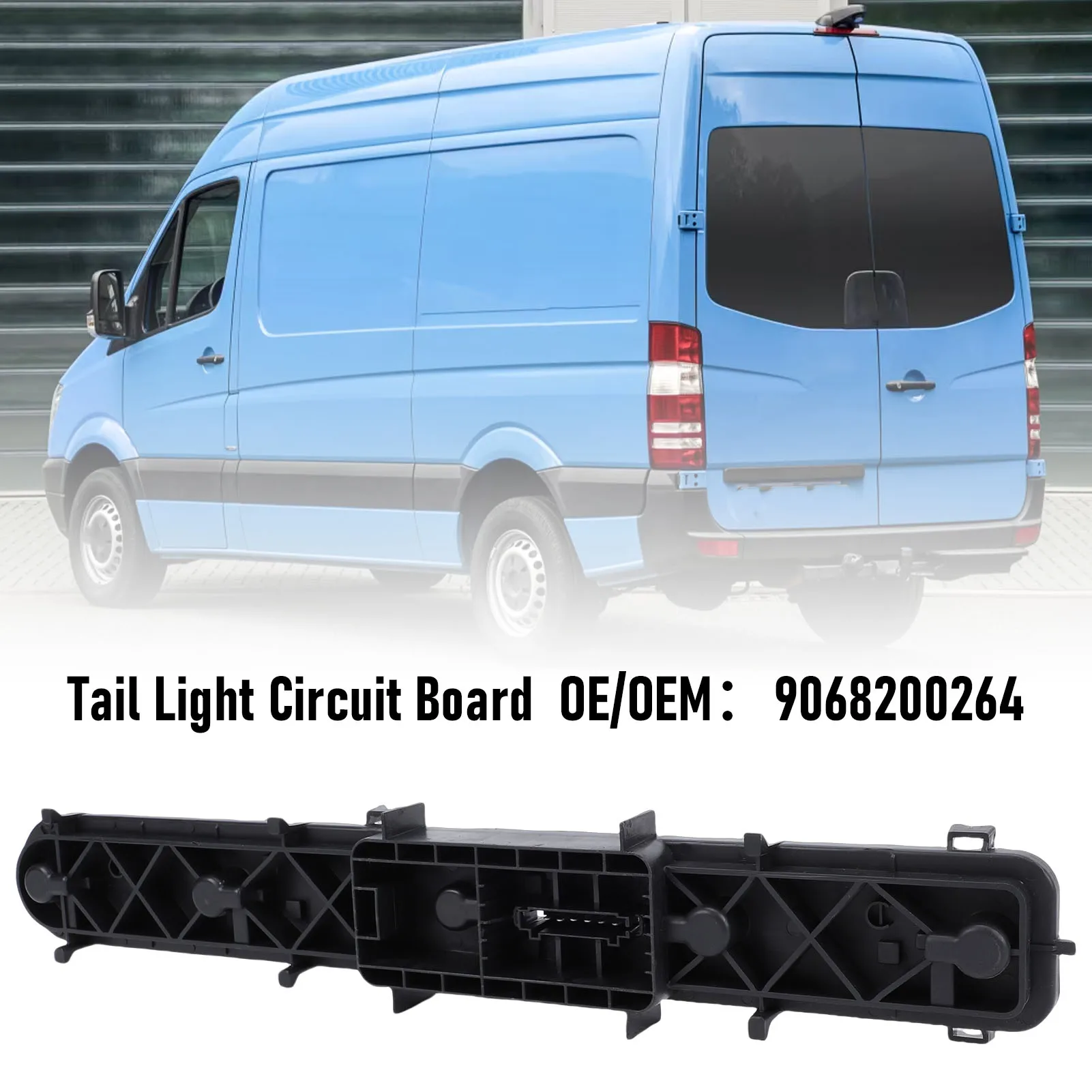 

Left Side Tail Light Circuit Board OE 9068200264 Replacement For Mercedes Sprinter 906 2006-2018